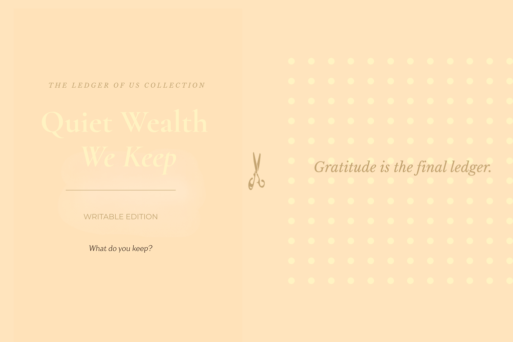 Quiet Wealth We Keep - Journal de famille inscriptible | The Ledger of Us - Édition Chocolat n°01 | Carnet à couverture souple avec impressions intérieures (100/200 pages)