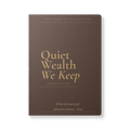 Quiet Wealth We Keep - Journal de famille inscriptible | The Ledger of Us - Édition Chocolat n°01 | Carnet à couverture souple avec impressions intérieures (100/200 pages)